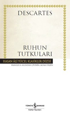Ruhun Tutkuları - Hasan Ali Yücel Klasikler | İş Bankası Kültür Yayınları