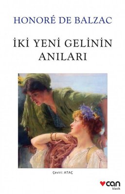 İki Yeni Gelinin Anıları - Beyaz Kapak | Can Yayınları