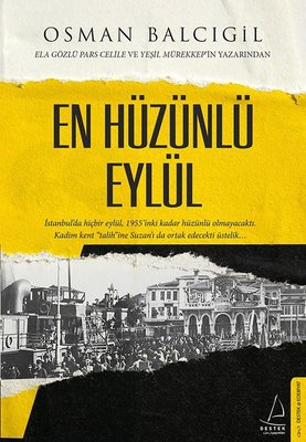 En Hüzünlü Eylül | Destek Yayınları