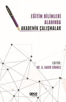Eğitim Bilimleri Alanında Akademik Çalışmalar | Gece Kitaplığı