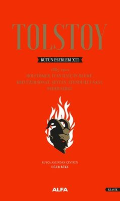 Tolstoy Bütün Eserleri 12 - 1885 1902 | Alfa Yayınları