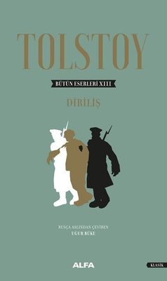 Tolstoy Bütün Eserleri 13 - Diriliş | Alfa Yayınları