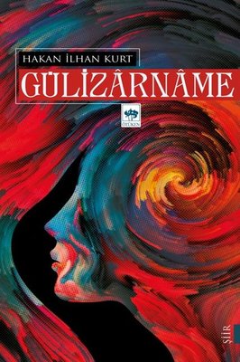 Gülizarname | Ötüken Neşriyat Yayınları
