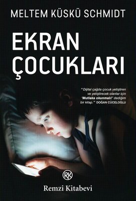 Ekran Çocukları | Remzi Kitabevi