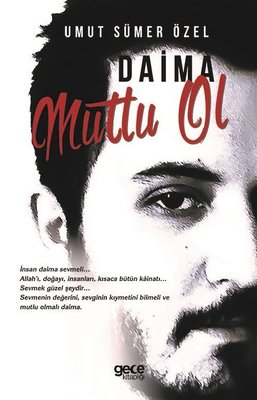 Daima Mutlu Ol | Gece Kitaplığı