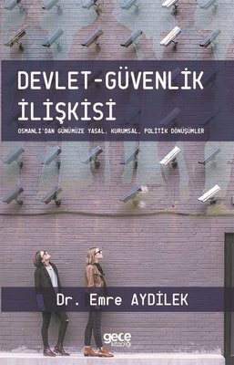 Devlet - Güvenlik İlişkisi | Gece Kitaplığı