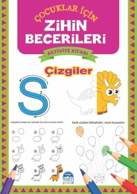 Çizgiler - Çocuklar için Zihin Becerileri Aktivite Kitabı | Martı Yayınları