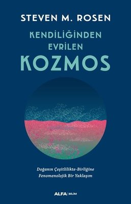 Kendiliğinden Evrilen Kozmos | Alfa Yayınları