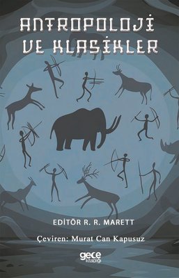 Antropoloji ve Klasikler | Gece Kitaplığı
