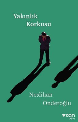 Yakınlık Korkusu | Can Yayınları