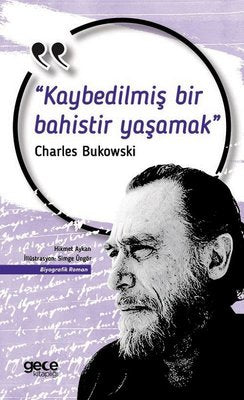 Kaybedilmiş Bir Bahistir | Gece Kitaplığı