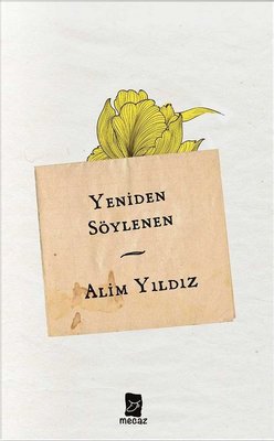 Yeniden Söylenen | Mecaz