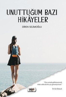 Unuttuğum Bazı Hikayeler | Tilki Yayınları