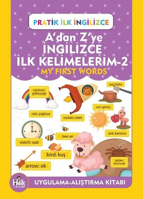 A'dan Z'ye İngilizce İlk Kelimelerim 2 - My First Words - Pratik İngilizce | Halk Kitabevi