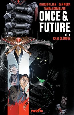 Once and Future Cilt 1: Kral Ölümsüz | Presstij Kitap