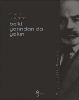 Belki Yarından da Yakın | A7 Kitap