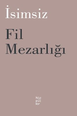 Fil Mezarlığı | Sözcükler