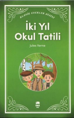 İki Yıl Okul Tatili - Klasik Eserler Dizisi | Ema Genç