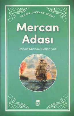 Mercan Adası - Klasik Eserler Dizisi | Ema Genç