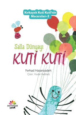 Salla Dünyayı Kuti Kuti - Kırkayak Kuti Kuti'nin Maceraları 3 | Mevsimler Çocuk