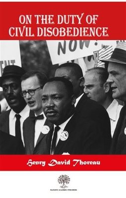 On The Duty Of Civil Disobedience | Platanus Publishing