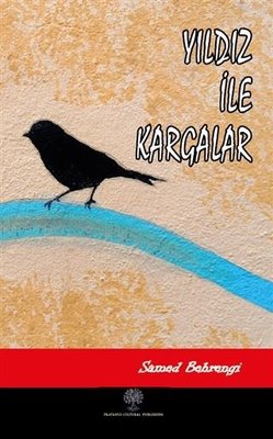 Yıldız ile Kargalar | Platanus Publishing