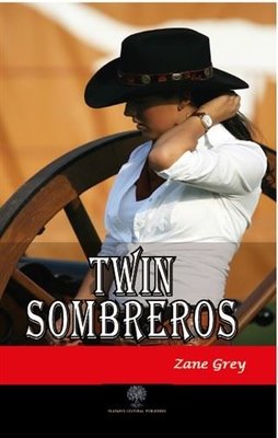 Twin Sombreros | Platanus Publishing