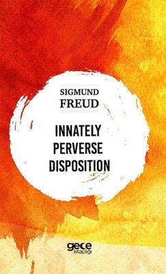 Innately Perverse Disposition | Gece Kitaplığı
