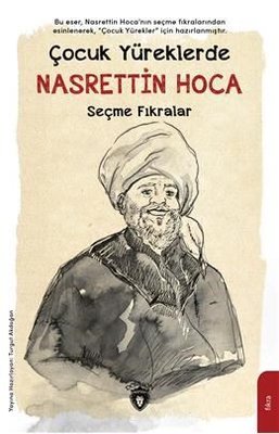 Çocuk Yüreklerde Nasrettin Hoca - Seçme Fıkralar | Dorlion Yayınevi