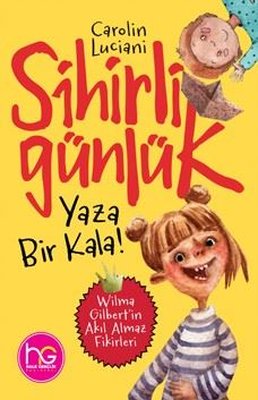 Sihirli Günlük - Yaza Bir Kala! | Halk Kitabevi