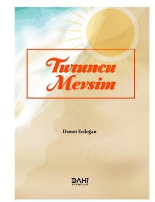 Turuncu Mevsim | Dahi Yayıncılık