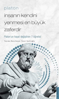 Platon - İnsanın Kendini Yenmesi En Büyük Zaferdir | Destek Yayınları