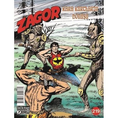 Zagor Sayı 219 - Kara Kurtların Dönüşü | Lal