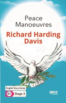 Peace Manoeuvres - English Story Series - B1 Stage 3 | Gece Kitaplığı