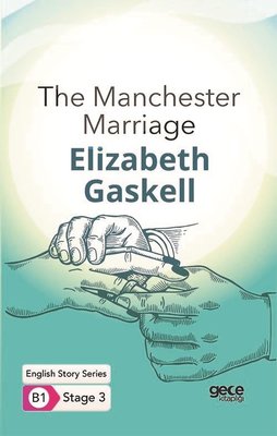 The Manchester Marriage- English Story Series - B1 Stage 3 | Gece Kitaplığı