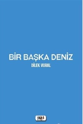 Bir Başka Deniz | Tilki Yayınları