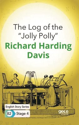 The Log of the ''Jolly Polly' '- English Story Series B2 - Stage 4 | Gece Kitaplığı