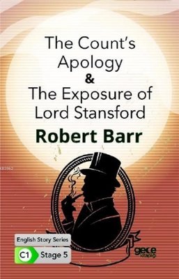 The Count's Apology - The Exposure of Lord Stansford - English Story Series - C1 Stage 5 | Gece Kitaplığı