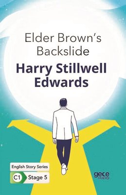 Elder Brown's Backslide - English Story Series - C1 Stage 5 | Gece Kitaplığı