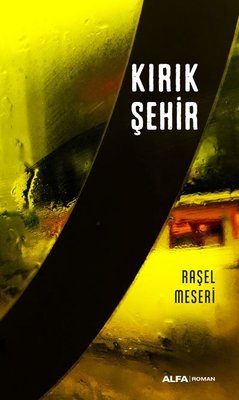 Kırık Şehir | Alfa Yayıncılık