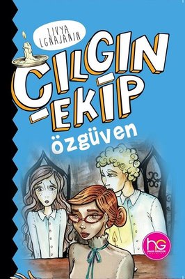 Özgüven - Çılgın Ekip | Halk Kitabevi