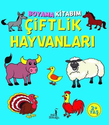 Boyama Kitabım - Çiftlik Hayvanları 2+ Yaş | Pal Sokağı