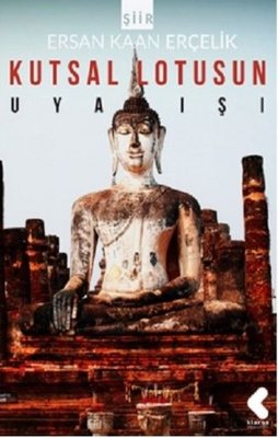 Kutsal Lotusun Uyanışı | Klaros Yayınları