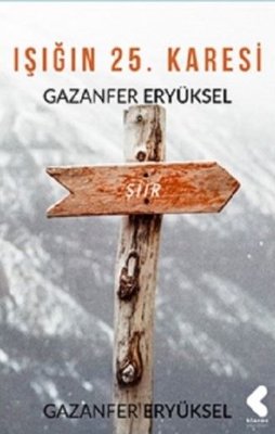 Işığın 25. Karesi | Klaros Yayınları