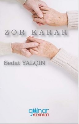 Zor Karar | Gülnar Yayınları