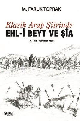 Klasik Arap Şiirinde Ehl-i Beyt ve Şia | Gece Kitaplığı
