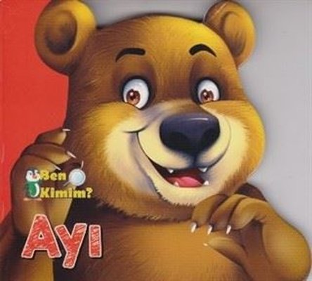 Ben Kimim - Ayı | Parıltı Yayınları