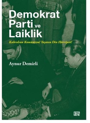 Demokrat Parti ve Laiklik | Nota Bene Yayınları
