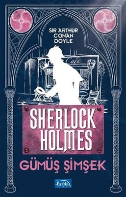 Gümüş Şimşek Sherlock Holmes | Parıltı Yayınları