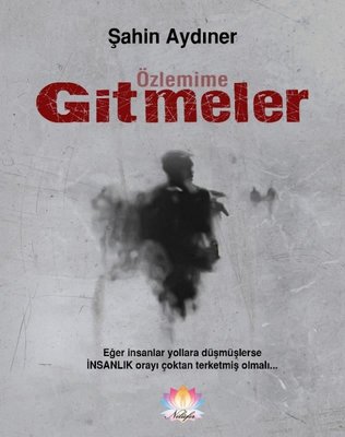 Özlemime Gitmeler | Nilüfer Yayınları